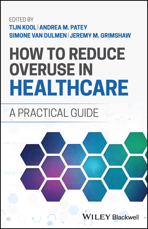 How to Reduce Overuse in Healthcare (EPUB)