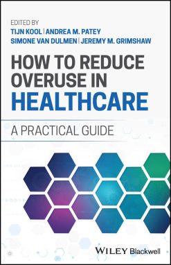 How to Reduce Overuse in Healthcare (Original PDF from Publisher)
