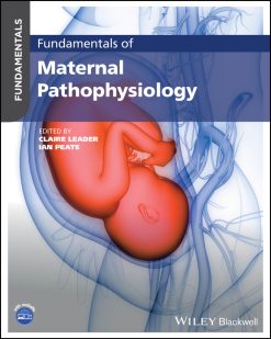 Fundamentals of Maternal Pathophysiology (Original PDF from Publisher)