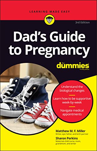 Dad’s Guide to Pregnancy For Dummies, 3rd Edition (Original PDF from Publisher)