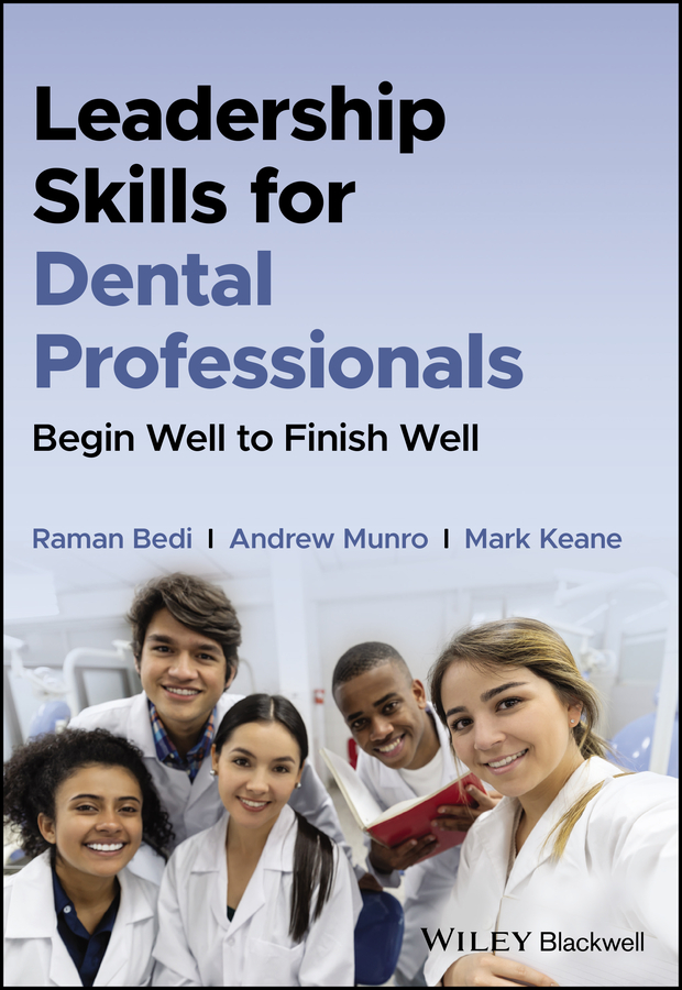 Leadership Skills for Dental Professionals: Begin Well to Finish Well (EPUB)