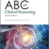 ABC of Clinical Reasoning (ABC Series), 2nd Edition (Original PDF from Publisher)