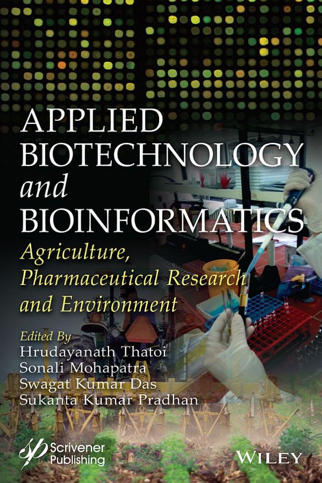 Applied Biotechnology and Bioinformatics: Agriculture, Pharmaceutical Research and Environment (Original PDF from Publisher)