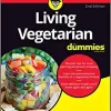 Living Vegetarian For Dummies (Original PDF from Publisher)