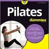 Pilates For Dummies, 2nd Edition (Original PDF from Publisher)