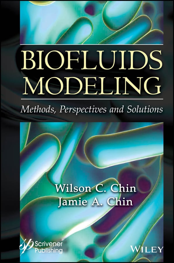 Biofluids Modeling: Methods, Perspectives, and Solutions (Original PDF from Publisher)