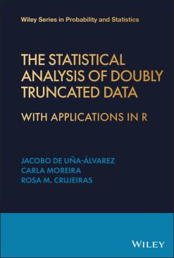 The Statistical Analysis of Doubly Truncated Data: With Applications in R (EPUB)
