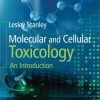 Molecular and Cellular Toxicology: An Introduction