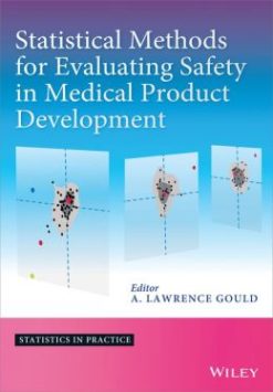 Statistical Methods for Evaluating Safety in Medical Product Development