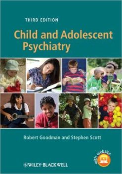 Child and Adolescent Psychiatry, 3rd Edition