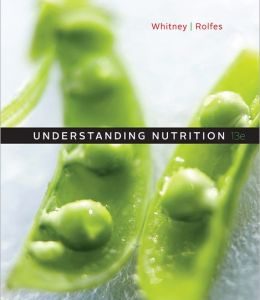 Understanding Nutrition, 13th Edition