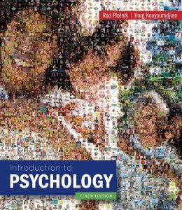 Introduction to Psychology, 10th Edition (Rod Plotnik)