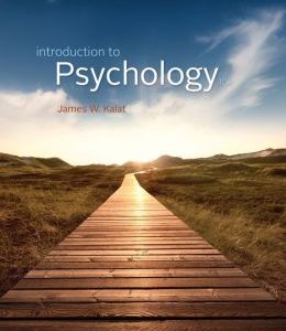 Introduction to Psychology, 10th Edition (Kalat)