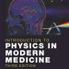 Introduction to Physics in Modern Medicine, 3rd Edition (Original PDF from Publisher)