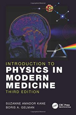 Introduction to Physics in Modern Medicine, 3rd Edition (Original PDF from Publisher)