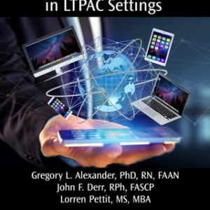 An Introduction to Health Information Technology in LTPAC Settings (Original PDF from Publisher)