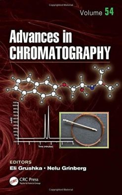 Advances in Chromatography: Volume 54 (PDF)