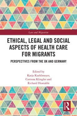 Ethical, Legal and Social Aspects of Healthcare for Migrants (Original PDF from Publisher)