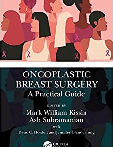 Oncoplastic Breast Surgery: A Practical Guide (Original PDF from Publisher)