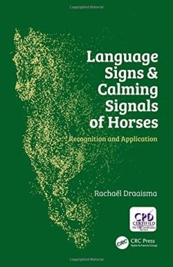 Language Signs and Calming Signals of Horses: Recognition and Application (PDF)