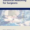 Statistical Reasoning for Surgeons (Original PDF from Publisher)