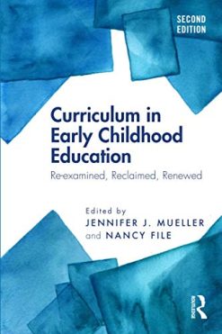 Curriculum in Early Childhood Education, 2nd Edition (Original PDF from Publisher)