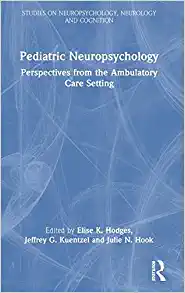 Pediatric Neuropsychology (Studies on Neuropsychology, Neurology and Cognition) (Original PDF from Publisher)