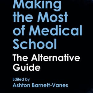 Making the Most of Medical School (Original PDF from Publisher)
