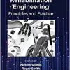 Rehabilitation Engineering: Principles and Practice (Rehabilitation Science in Practice Series), 1st edition (Original PDF from Publisher)