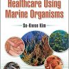Healthcare Using Marine Organisms (PDF)