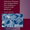 Infectious Diseases and Antimicrobial Stewardship in Critical Care Medicine, 4th Edition (Original PDF from Publisher)