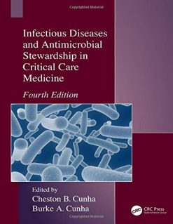 Infectious Diseases and Antimicrobial Stewardship in Critical Care Medicine, 4th Edition (Original PDF from Publisher)