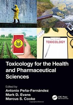 Toxicology for the Health and Pharmaceutical Sciences (Original PDF from Publisher)
