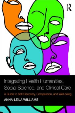 Integrating Health Humanities, Social Science, and Clinical Care (Original PDF from Publisher)