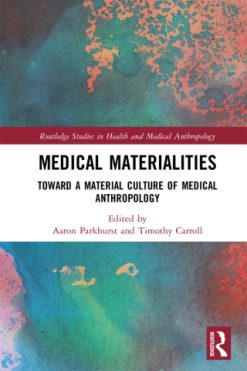 Medical Materialities (Original PDF from Publisher)