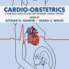 Cardio-Obstetrics: A Practical Guide to Care for Pregnant Cardiac Patients (Original PDF from Publisher)