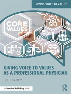 Giving Voice to Values as a Professional Physician (Original PDF from Publisher)