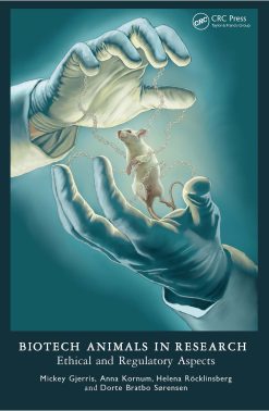 Biotech Animals in Research: Ethical and Regulatory Aspects (Original PDF from Publisher)