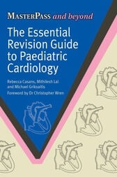 The Essential Revision Guide to Paediatric Cardiology (Original PDF from Publisher)