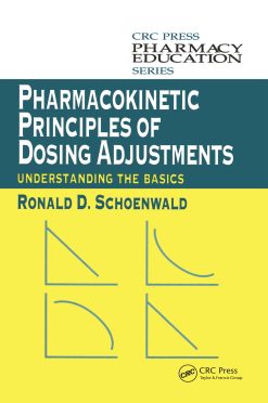 Pharmacokinetic Principles of Dosing Adjustments (Original PDF from Publisher)
