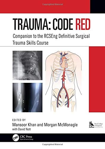Trauma: Code Red: Companion to the RCSEng Definitive Surgical Trauma Skills Course (PDF)
