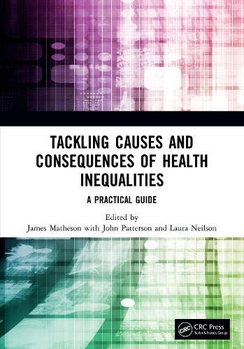 Tackling Causes and Consequences of Health Inequalities: A Practical Guide (Original PDF from Publisher)