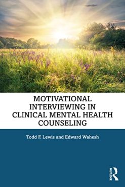 Motivational Interviewing in Clinical Mental Health Counseling (Original PDF from Publisher)
