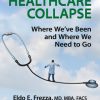 The Healthcare Collapse (Original PDF from Publisher)