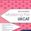 Mastering the UKCAT: Second Edition (PDF)