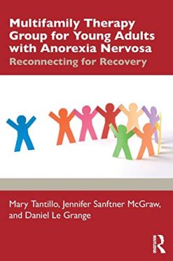 Multifamily Therapy Group for Young Adults with Anorexia Nervosa (Original PDF from Publisher)