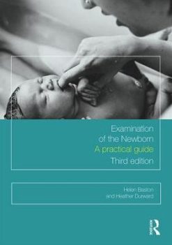 Examination of the Newborn: A Practical Guide, 3rd Edition (PDF)