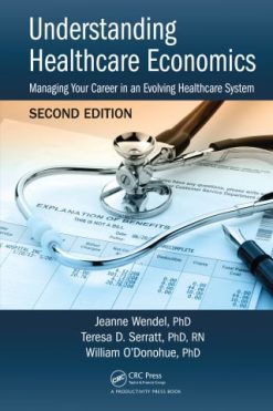 Understanding Healthcare Economics, 2nd Edition (Original PDF from Publisher)