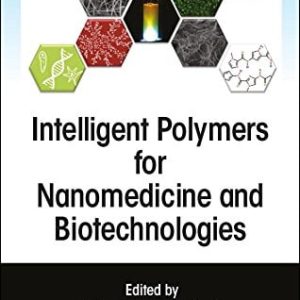 Intelligent Polymers for Nanomedicine and Biotechnologies (PDF)