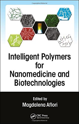Intelligent Polymers for Nanomedicine and Biotechnologies (PDF)